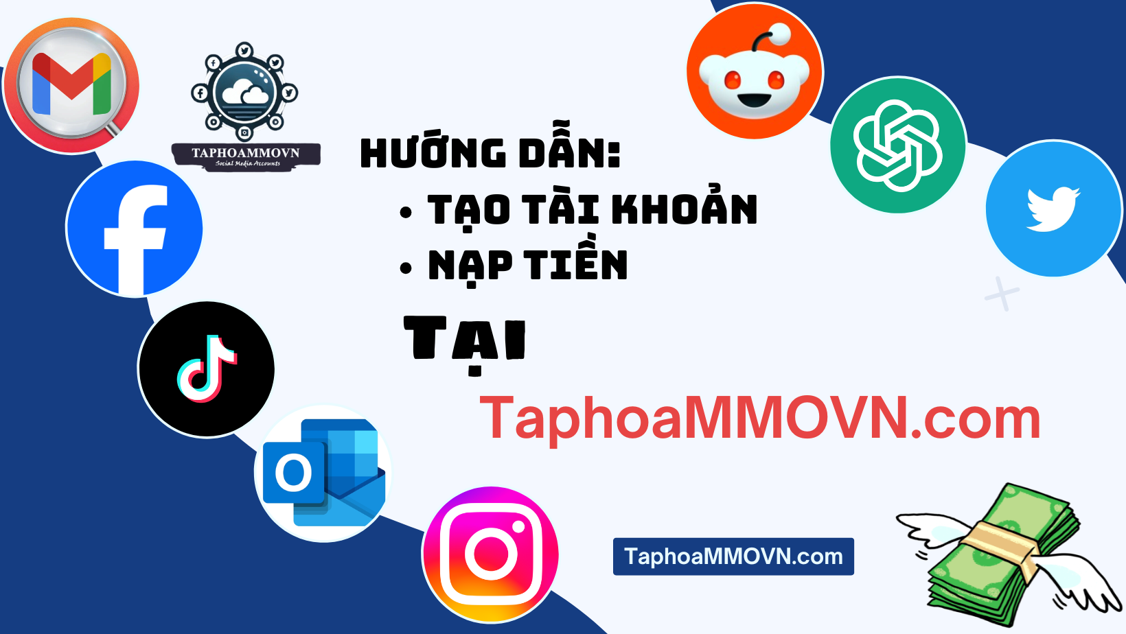 Hướng dẫn chi tiết cách tạo tài khoản và nạp tiền vào website TaphoaMMOVN.com